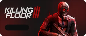 Killing Floor 3